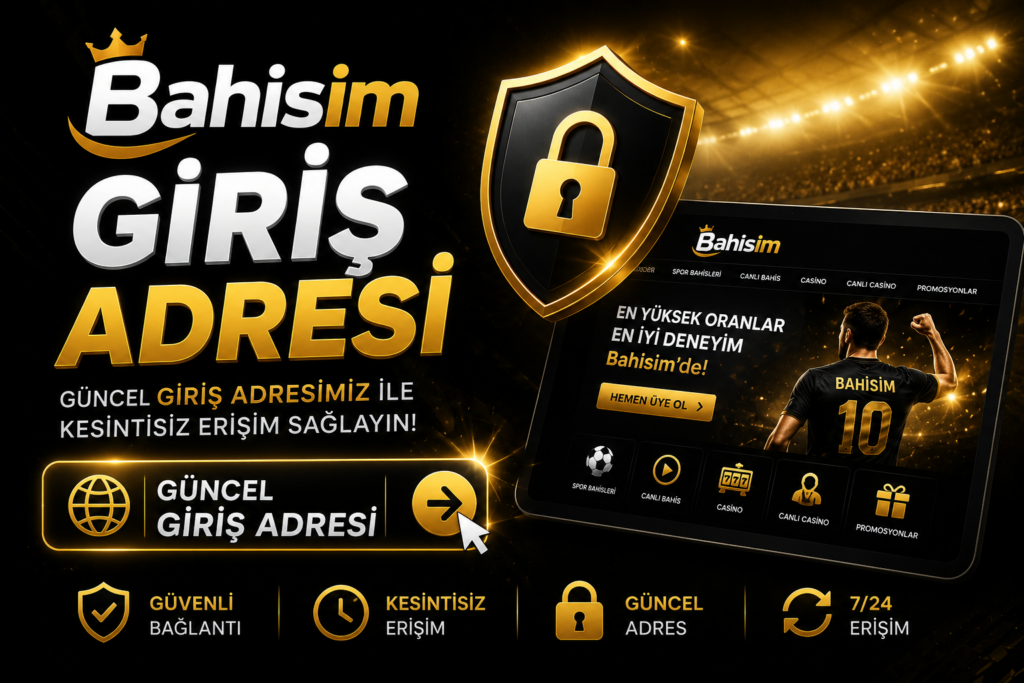 Bahisim Giriş Adresi